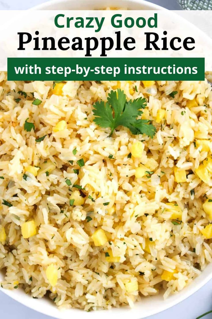 Master Pineapple Rice: Caramelized Pineapple & Cilantro-Lime Zing